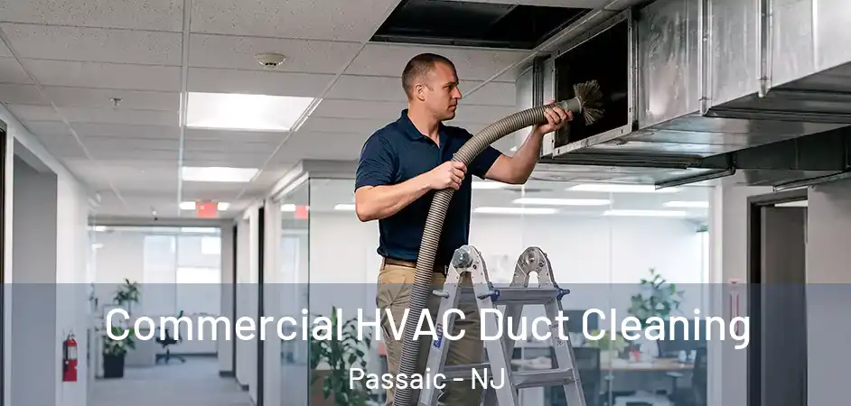 Commercial HVAC Duct Cleaning Passaic - NJ