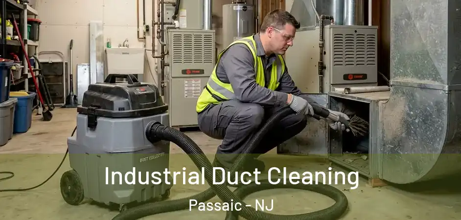 Industrial Duct Cleaning Passaic - NJ